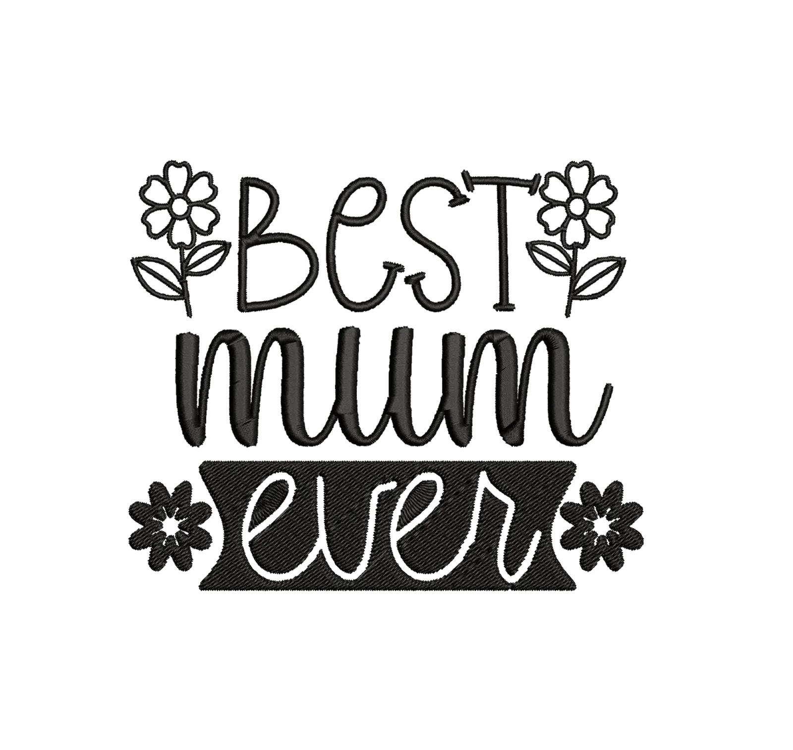 Best-mum-ever- Mothers-2 Embroidery Design